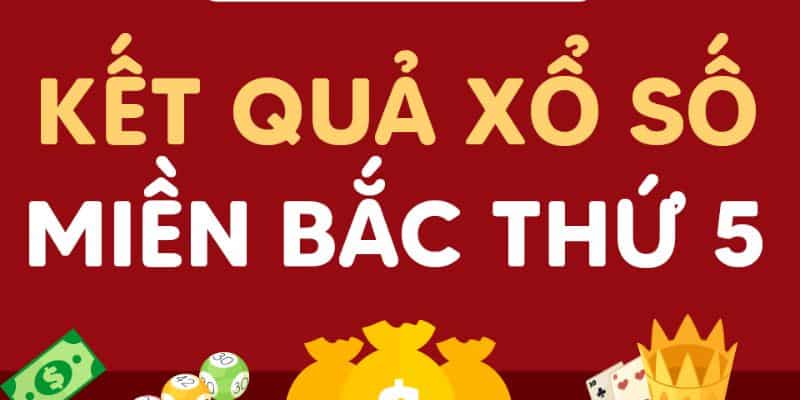 NEW88 thống kê kết quả xổ số miền bắc thứ năm hàng tuần 6 Xổ số miền Bắc thứ năm hàng tuần tại New88