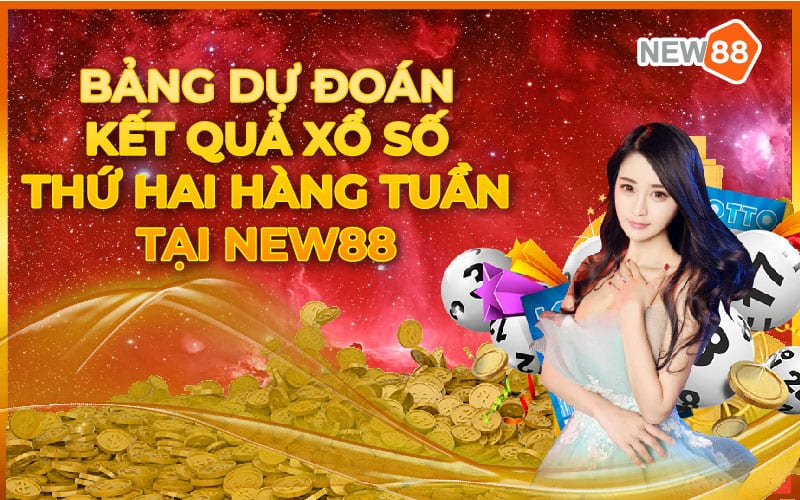 Bảng dự đoán kết quả xổ số thứ hai hàng tuần tại New88 4 Bảng dự đoán kết quả xổ số thứ hai hàng tuần tại New88